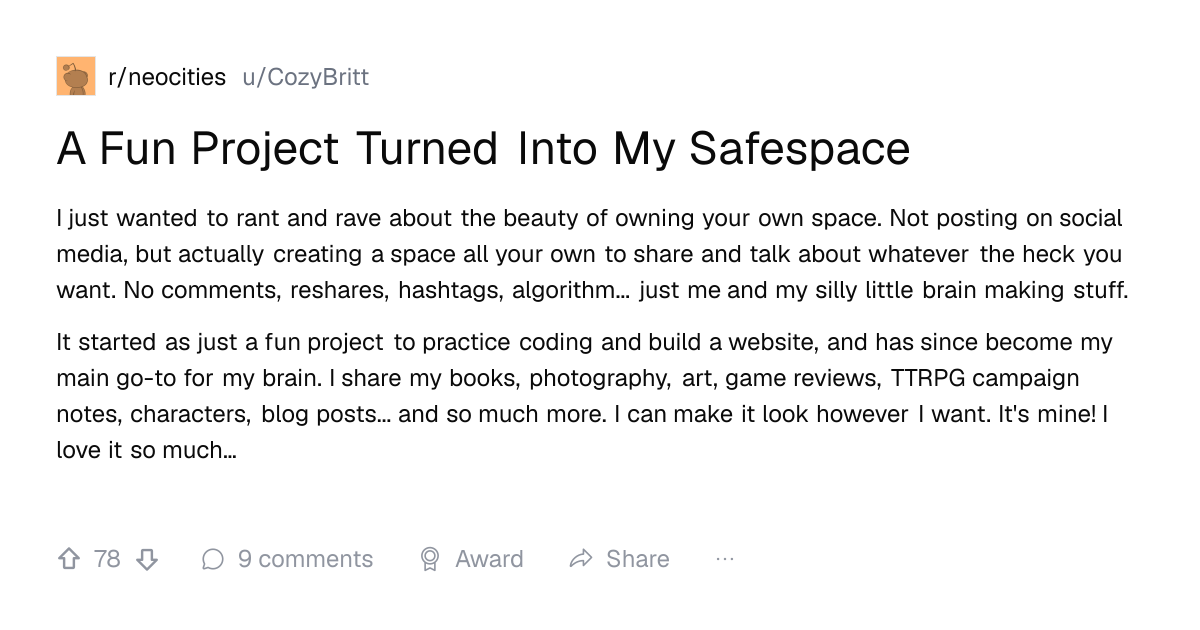 Screenshot of a post in r/neocities titled "A Fun Project Turned Into My Safespace" with 78 upvotes
