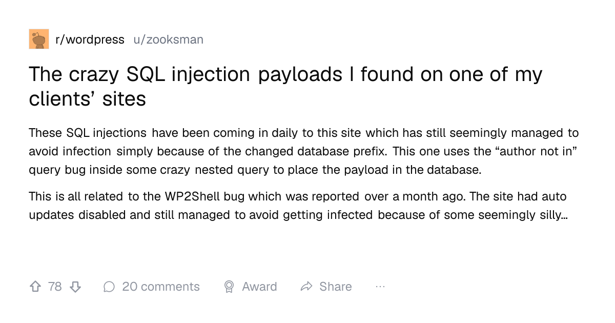 Screenshot of a post in r/wordpress titled "The crazy SQL injection payloads I found on one of my clients’ sites" with 78 upvotes