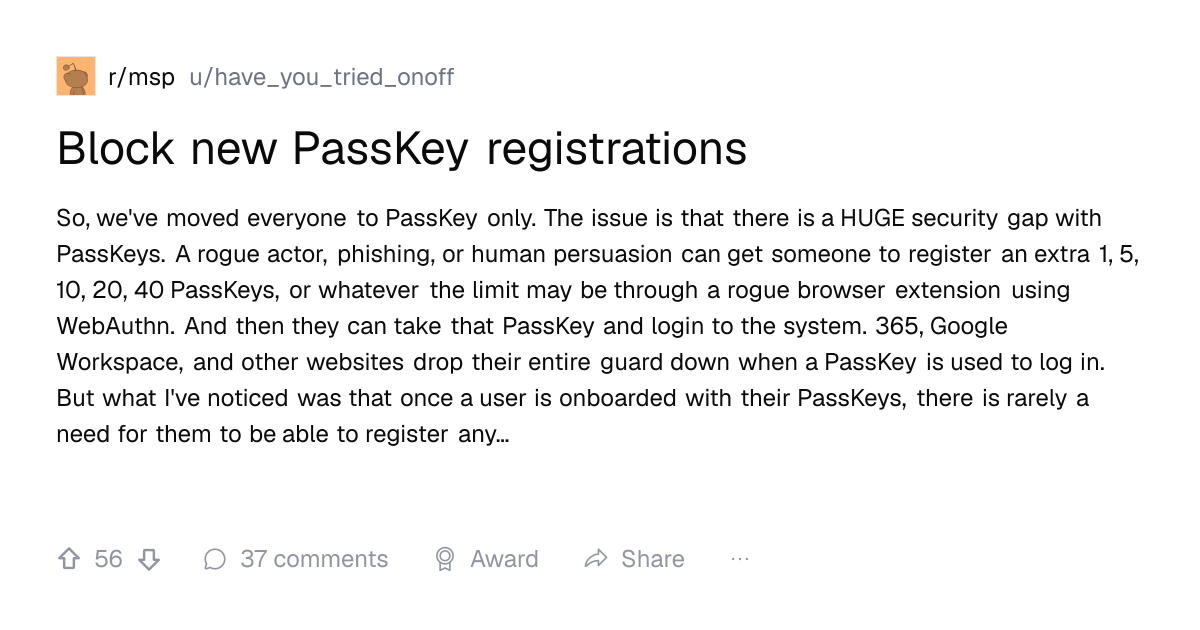 Screenshot of a post in r/msp titled "Block new PassKey registrations" with 56 upvotes