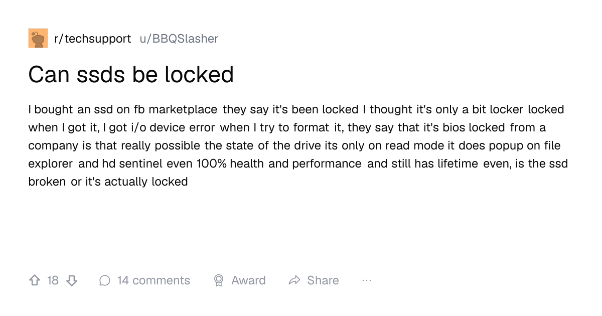 Screenshot of a post in r/techsupport titled "Can ssds be locked" with 18 upvotes