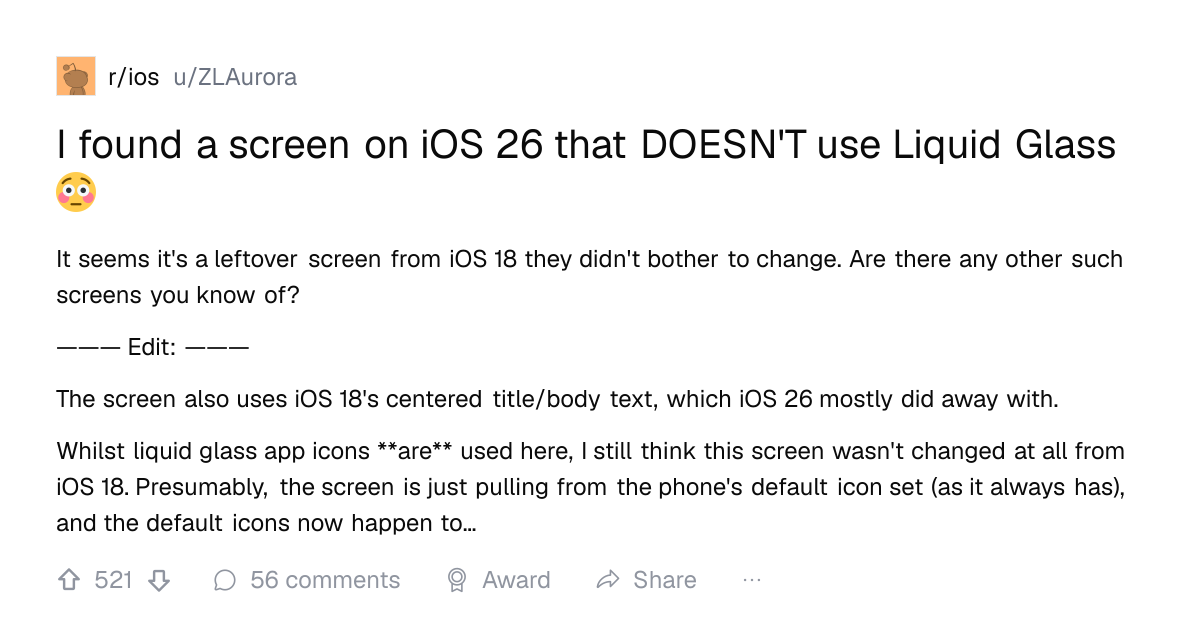 Screenshot of a post in r/ios titled "I found a screen on iOS 26 that DOESN'T use Liquid Glass 😳" with 521 upvotes
