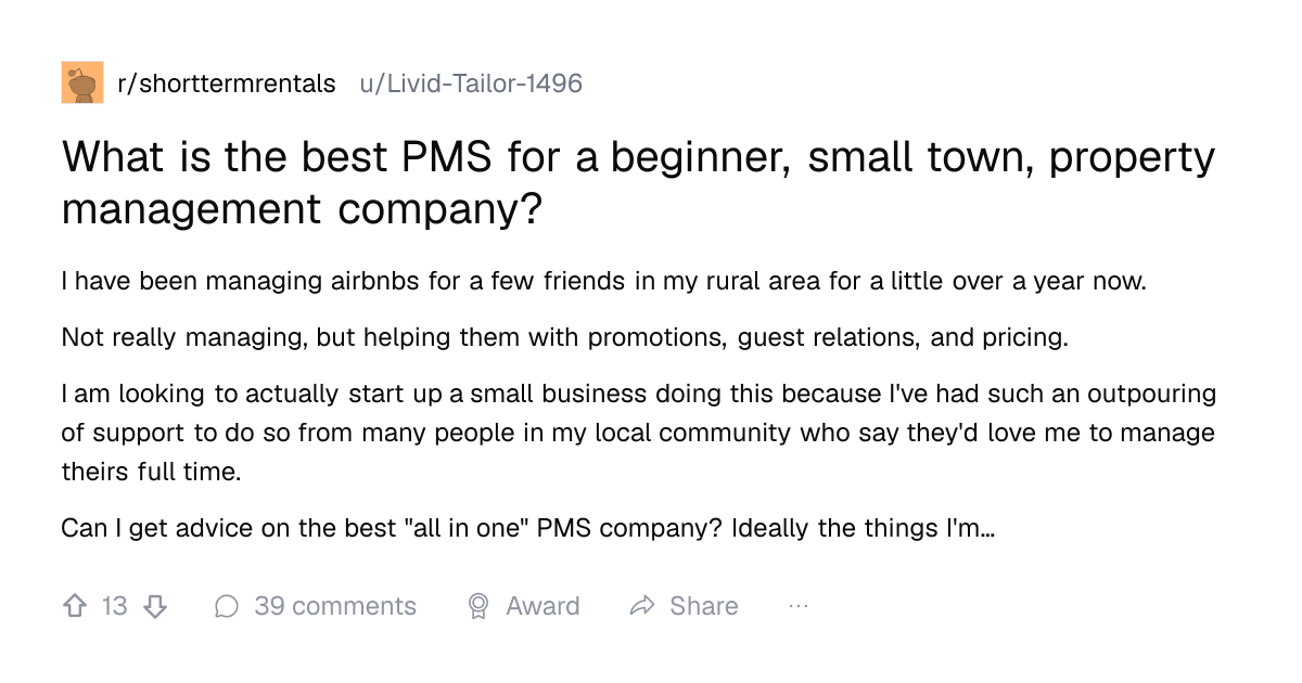 Screenshot of a post in r/shorttermrentals titled "What is the best PMS for a beginner, small town, property management company?" with 13 upvotes