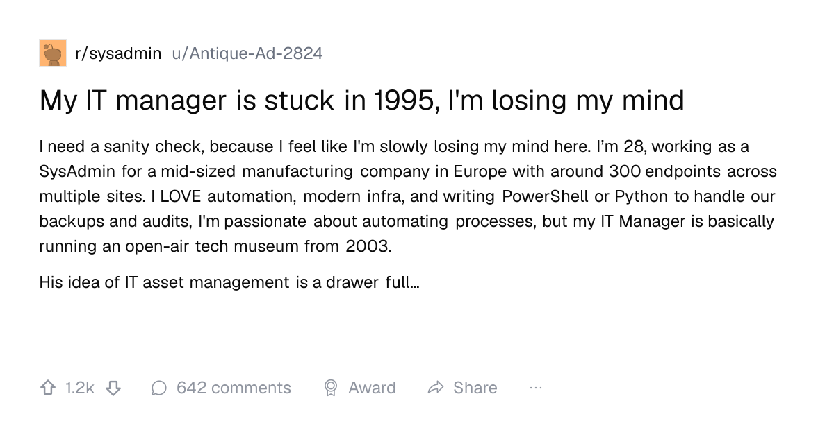 Screenshot of a post in r/sysadmin titled "My IT manager is stuck in 1995, I'm losing my mind" with 1.2k upvotes
