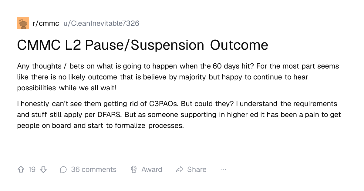 Screenshot of a post in r/cmmc titled "CMMC L2 Pause/Suspension Outcome" with 19 upvotes
