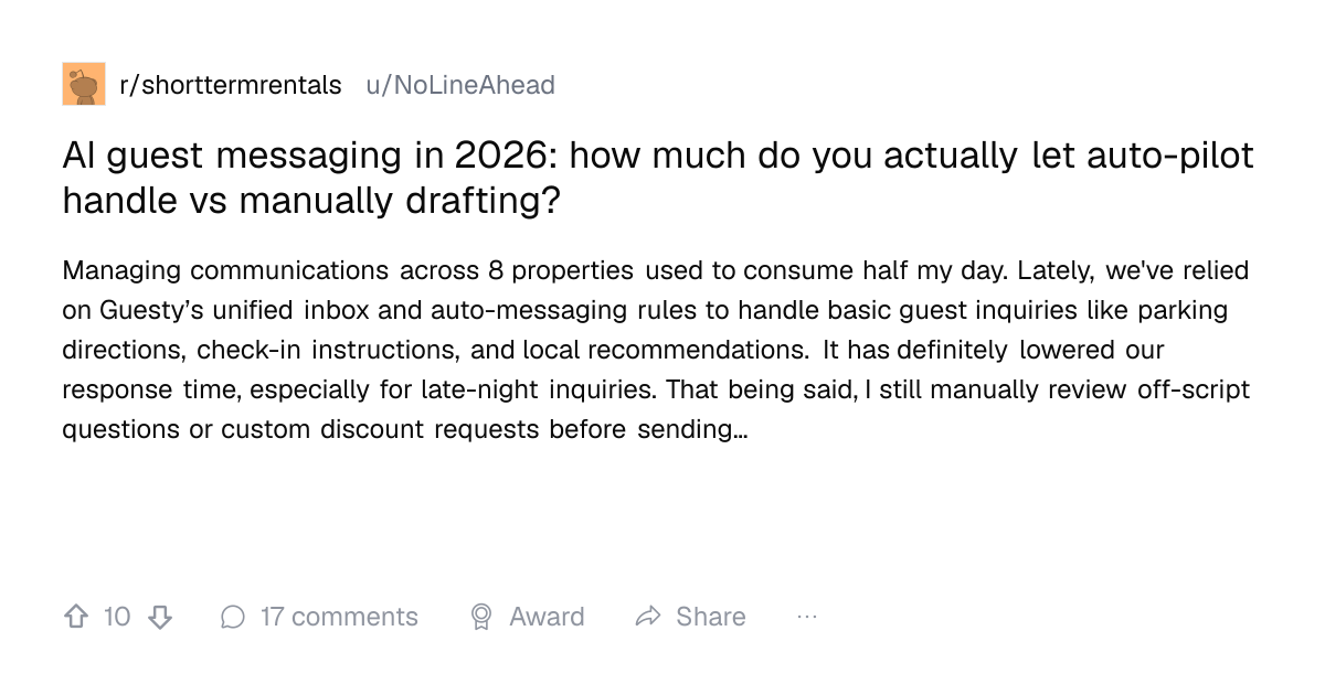 Screenshot of a post in r/shorttermrentals titled "AI guest messaging in 2026: how much do you actually let auto-pilot handle vs manually drafting?" with 10 upvotes