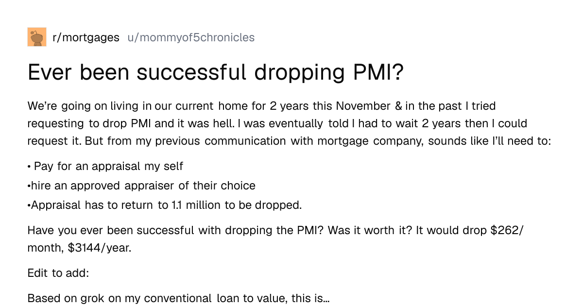 Screenshot of a post in r/mortgages titled "Ever been successful dropping PMI?" with 52 upvotes