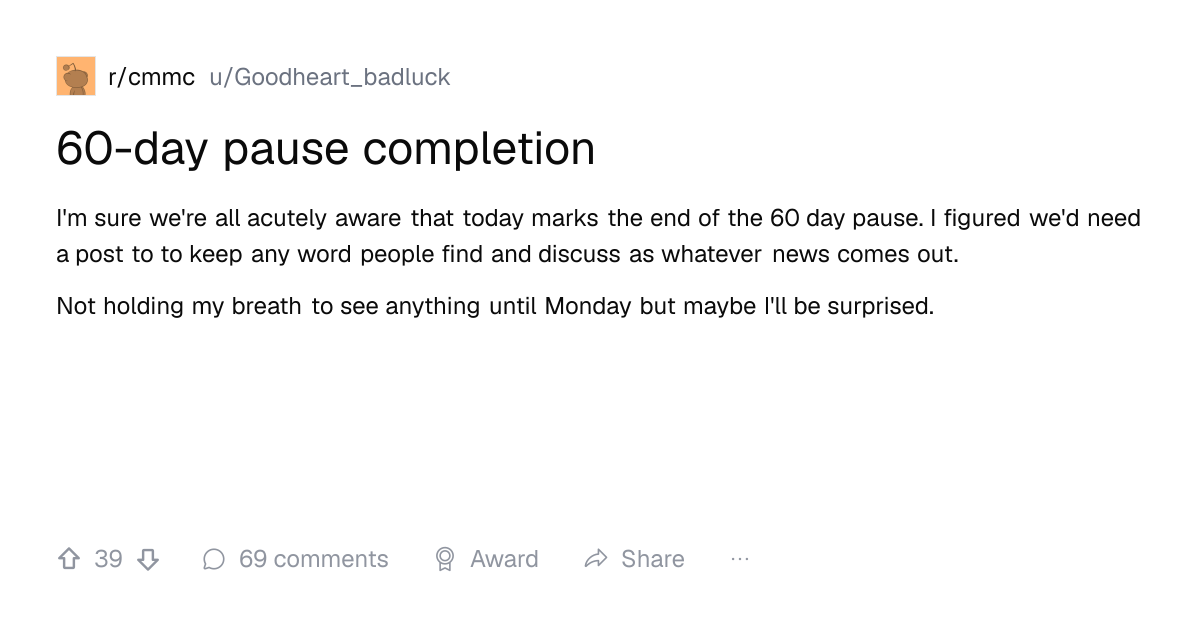 Screenshot of a post in r/cmmc titled "60-day pause completion" with 39 upvotes