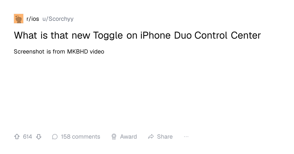 Screenshot of a post in r/ios titled "What is that new Toggle on iPhone Duo Control Center" with 611 upvotes