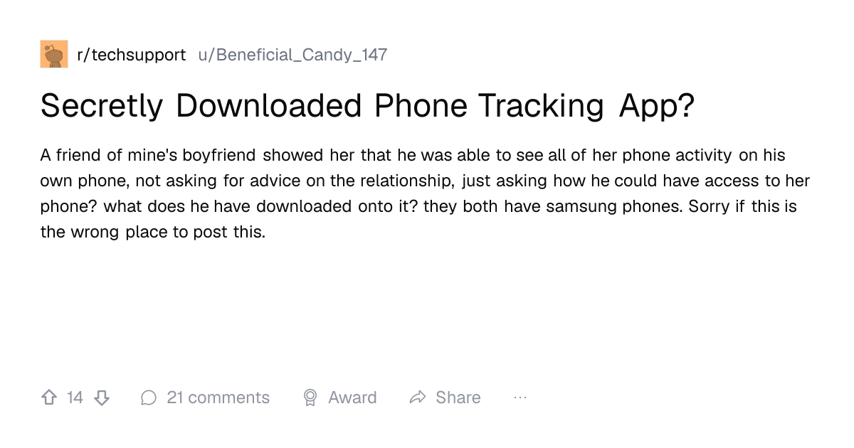 Screenshot of a post in r/techsupport titled "Secretly Downloaded Phone Tracking App?" with 14 upvotes